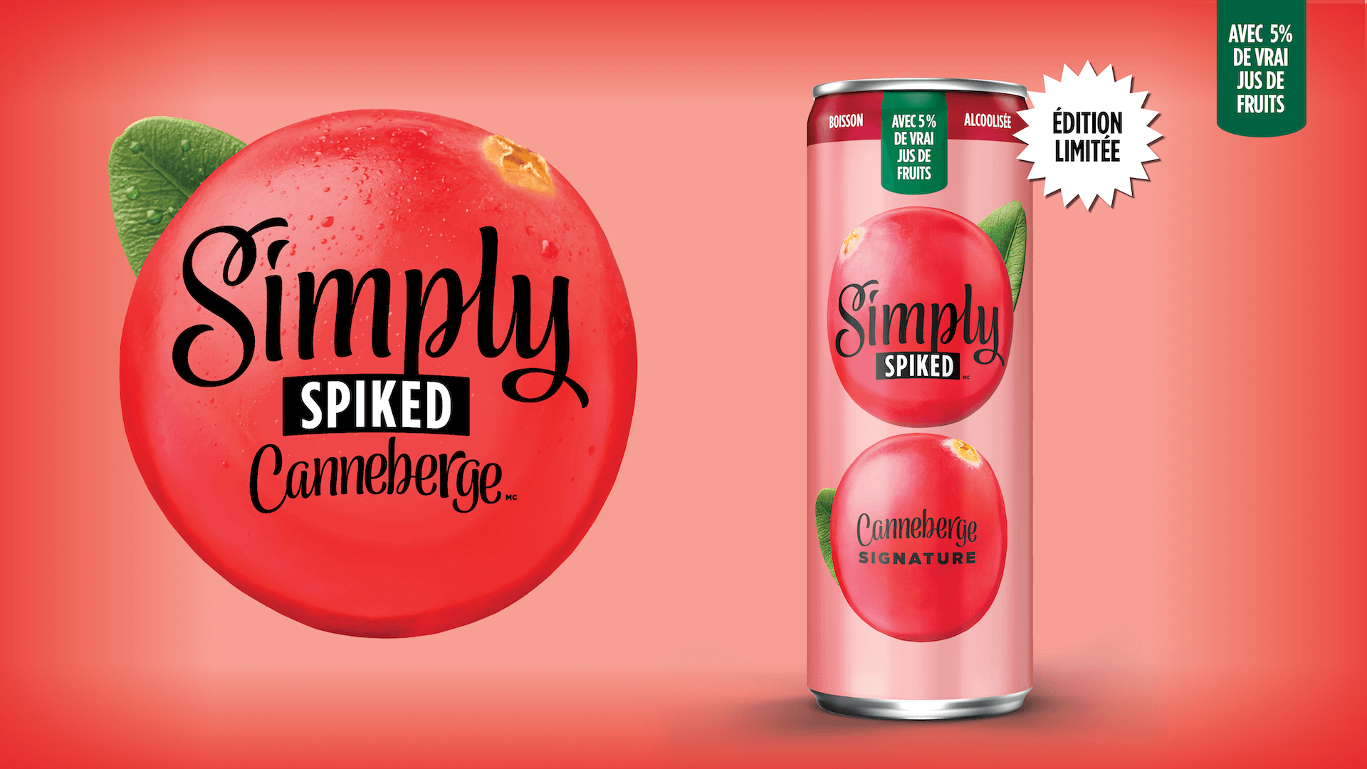 Simply Spiked Canneberge. Avec 5% de vrai jus de fruits. Édition Limitée.
